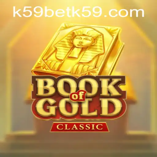 Discover the Excitement of BookOfGoldClassic and Seamless k59bet PH Login
