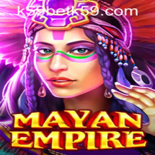 Explore the Mystical World of 'MayanEmpire' and K59bet PH Login