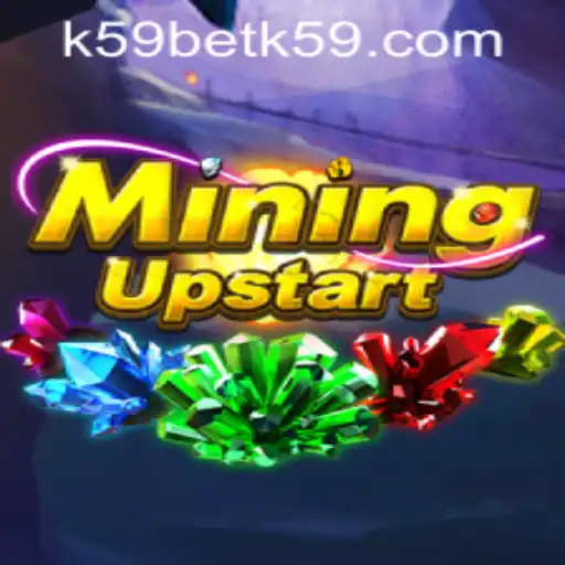 Exploring the Dynamic World of MiningUpstart and the Role of k59bet PH Login