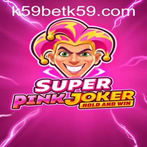 Unveiling the Thrills of SuperPinkJoker and K59bet PH Login